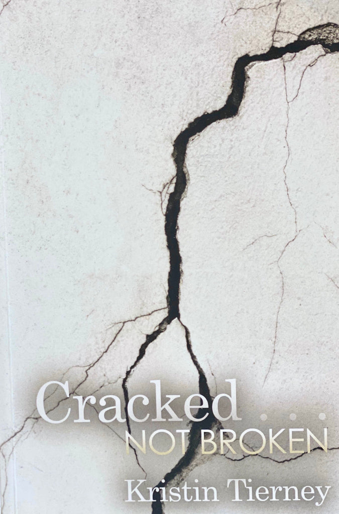Cracked... Not Broken by Kristin Tierney - Sublime Clothing Boutique