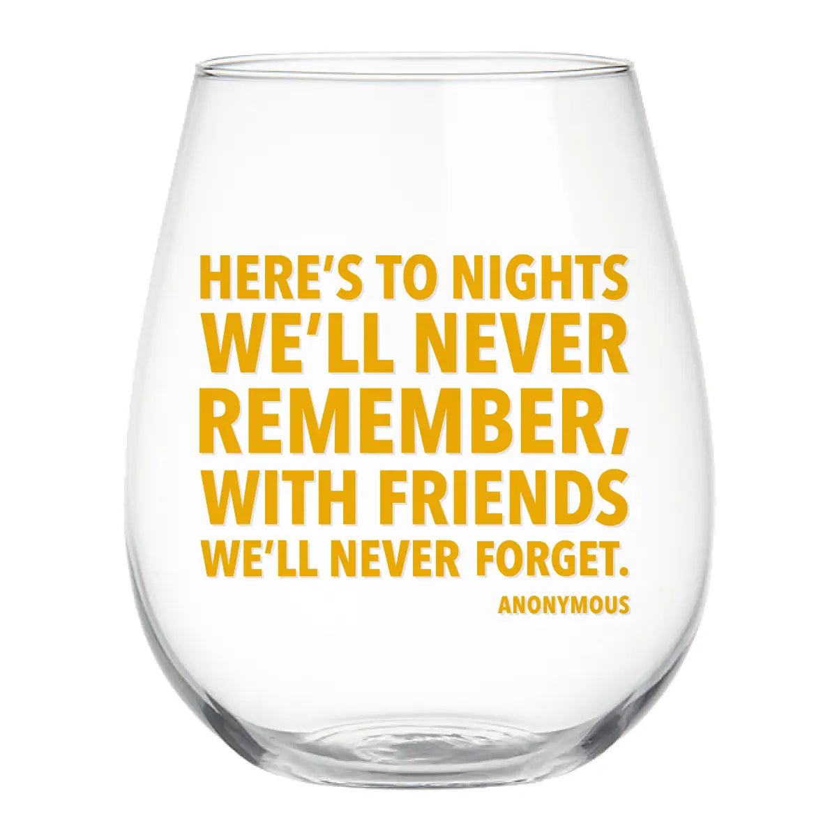 Nights We’ll Never Remember Wine Glass